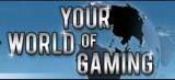 www.your-world-of-gaming.de www.your-world-of-gaming.de
